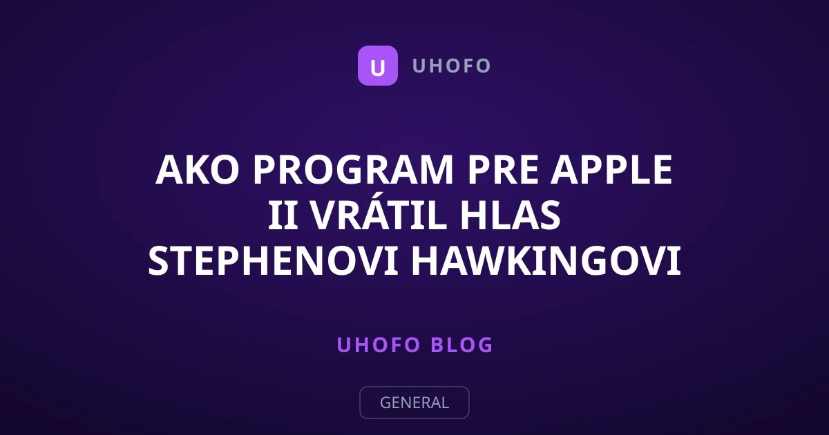 Ako program pre Apple II vrátil hlas Stephenovi Hawkingovi